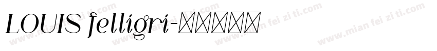 LOUIS felligri字体转换